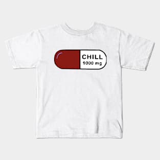 Chill Pill Kids T-Shirt